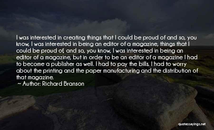 Magazine Printing Quotes By Richard Branson