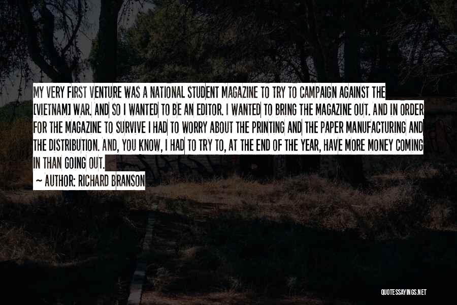 Magazine Printing Quotes By Richard Branson