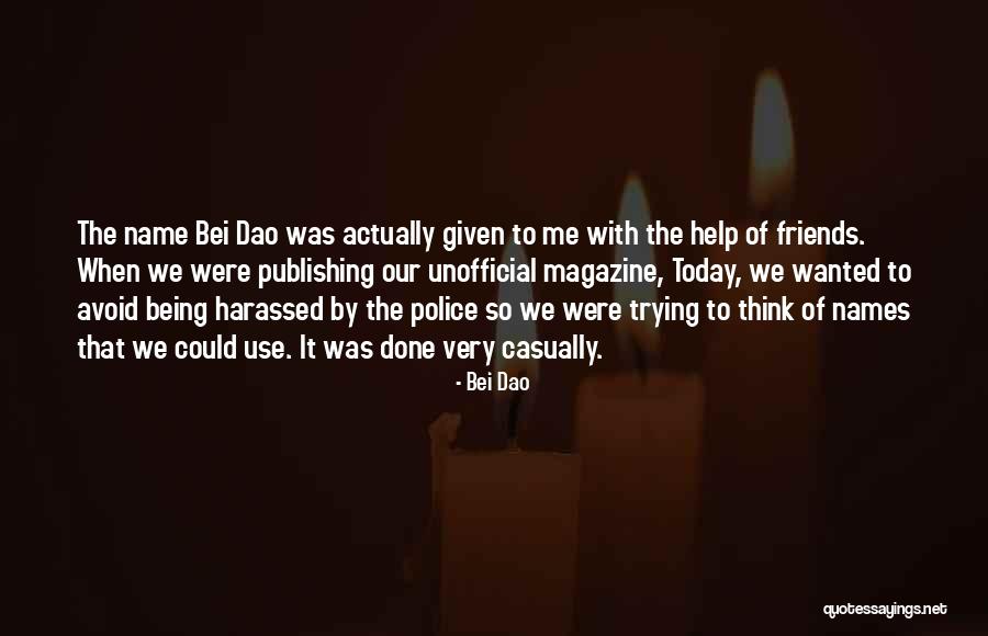 Magazine Publishing Quotes By Bei Dao Magazine Publishing Quotes By Bei Dao