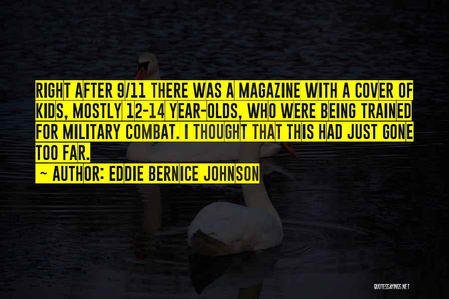 Magazine Quotes By Eddie Bernice Johnson