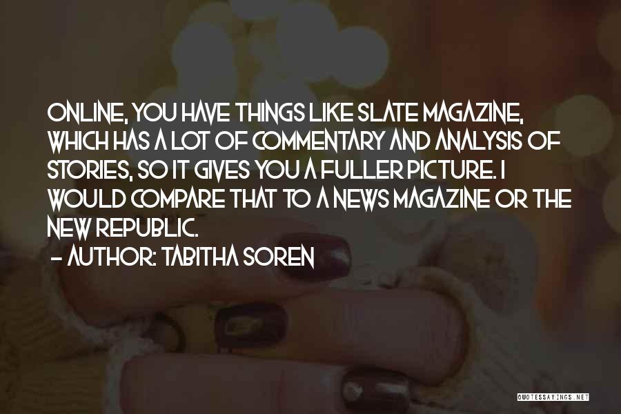 Magazine That Gives Quotes By Tabitha Soren