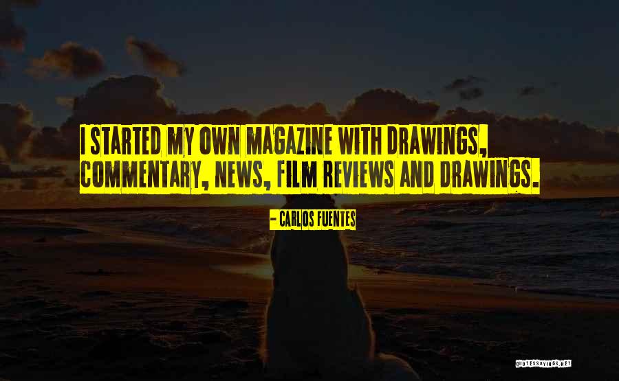 Magazine That Reviews Quotes By Carlos Fuentes Magazine That Reviews Quotes By Carlos Fuentes