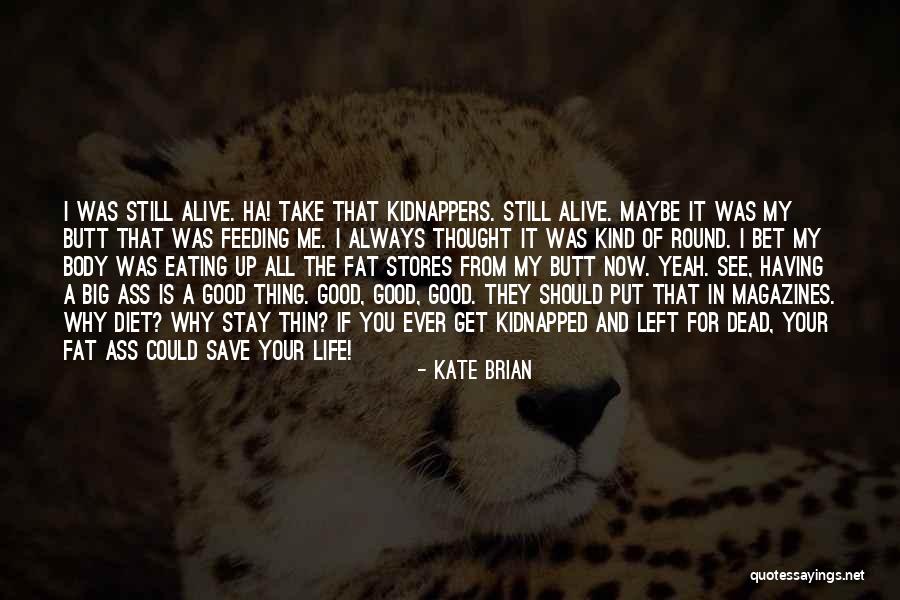 Magazines And Body Quotes By Kate Brian Magazines And Body Quotes By Kate Brian
