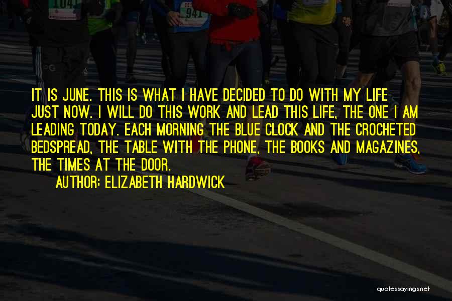 Magazines And Books Quotes By Elizabeth Hardwick