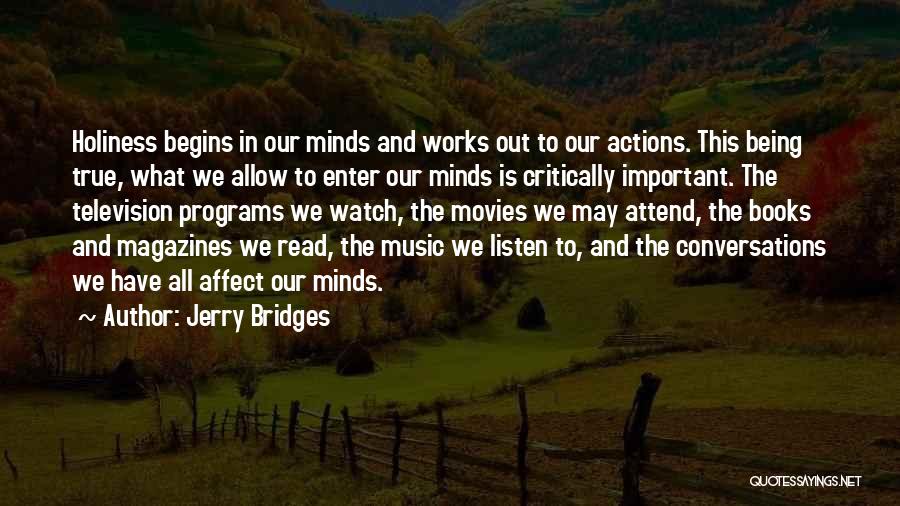 Magazines And Books Quotes By Jerry Bridges