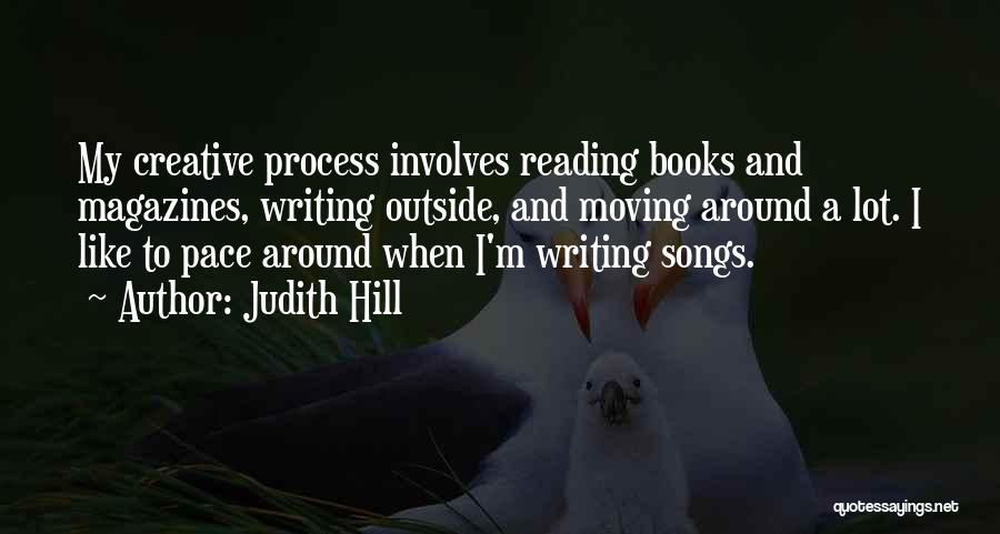 Magazines And Books Quotes By Judith Hill