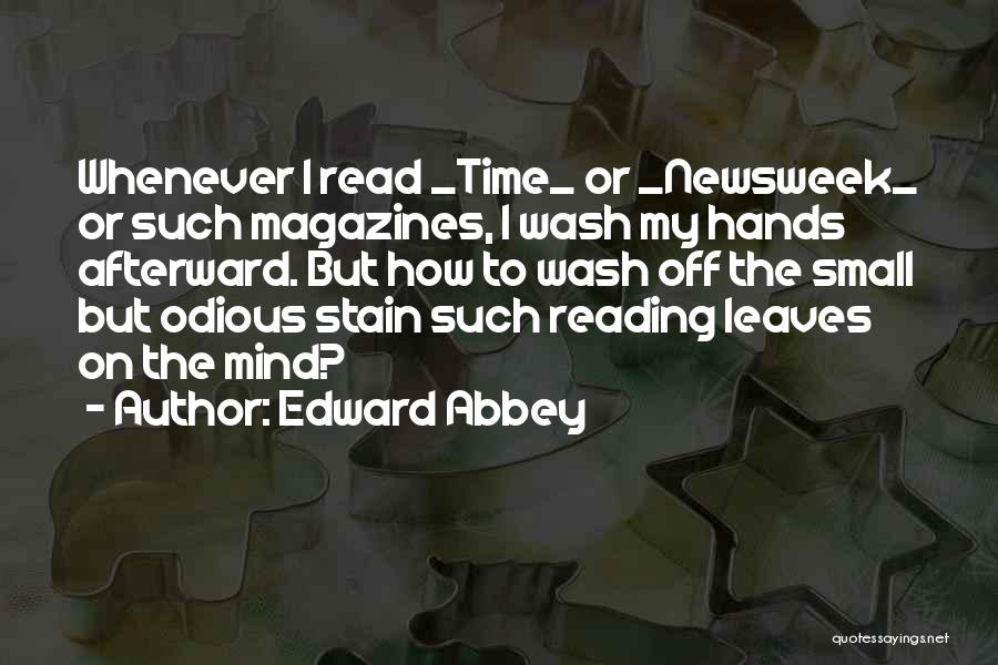 Magazines Quotes By Edward Abbey