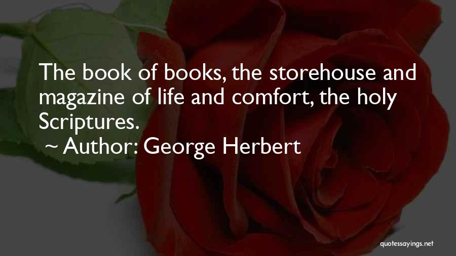 Magazines Quotes By George Herbert