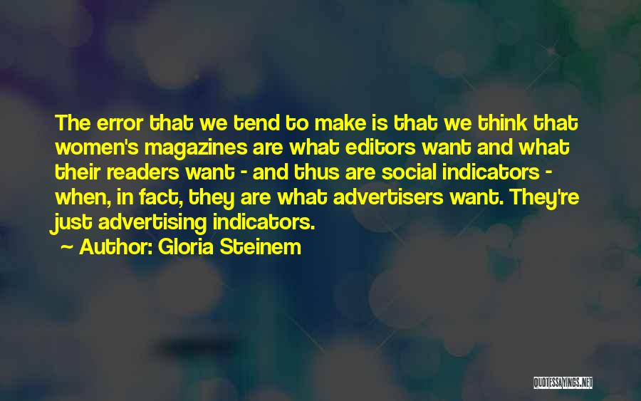 Magazines Quotes By Gloria Steinem