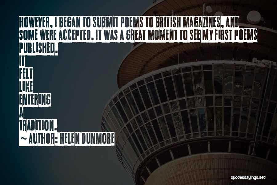 Magazines Quotes By Helen Dunmore