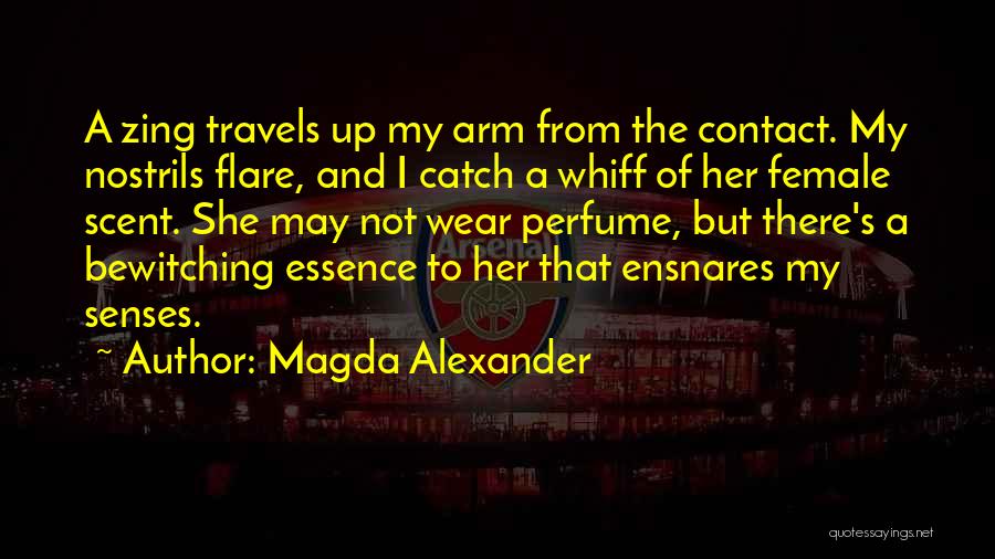 Magda Alexander Quotes 1245914