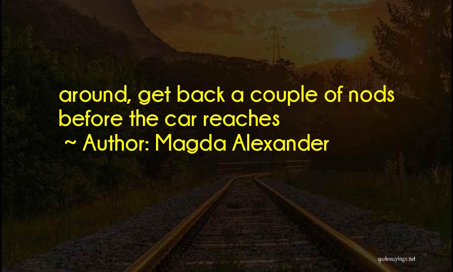 Magda Alexander Quotes 344526