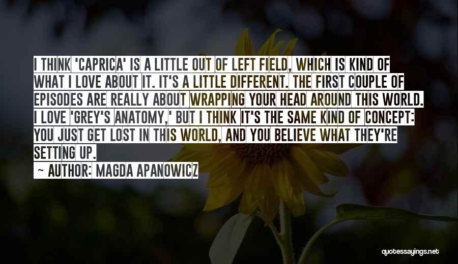 Magda Apanowicz Quotes 2146006