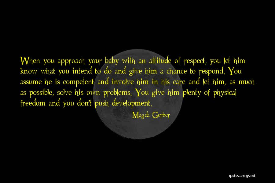 Magda Gerber Quotes 1460252 Magda Gerber Quotes 1460252
