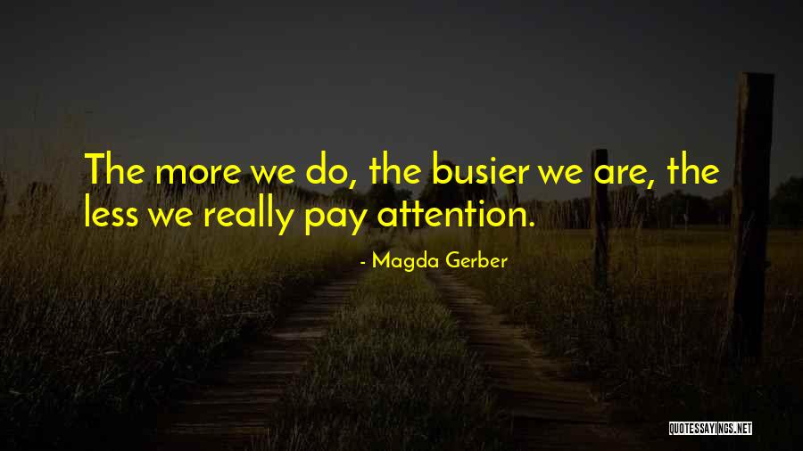 Magda Gerber Quotes 296164