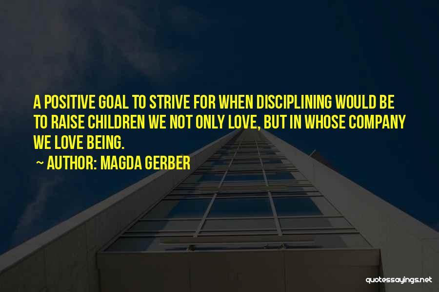 Magda Gerber Quotes 561172