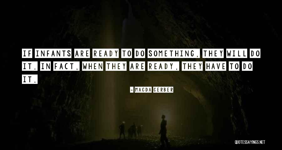 Magda Gerber Quotes 633471 Magda Gerber Quotes 633471