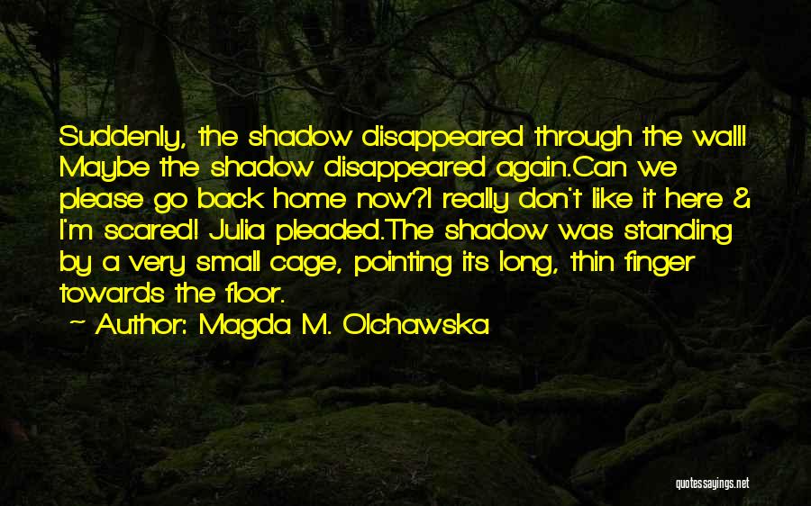 Magda M. Olchawska Quotes 119466