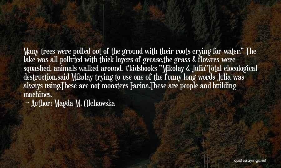 Magda M. Olchawska Quotes 958815