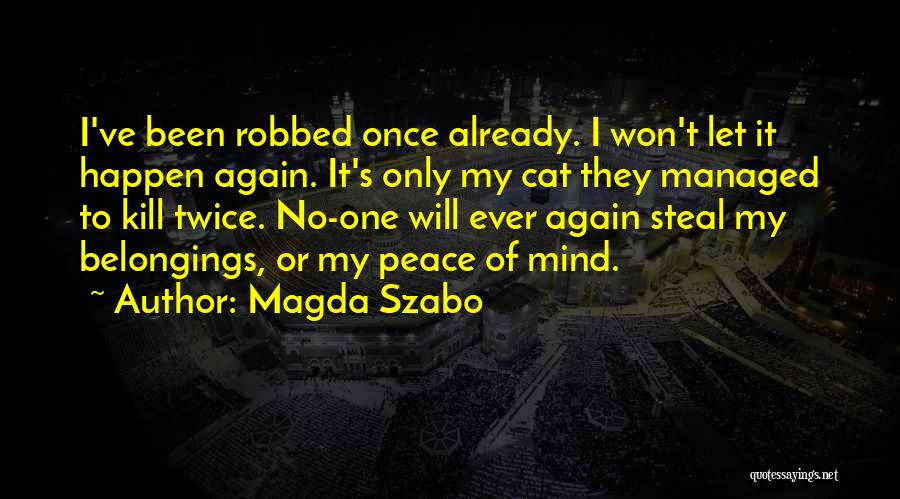 Magda Szabo Quotes 1515449