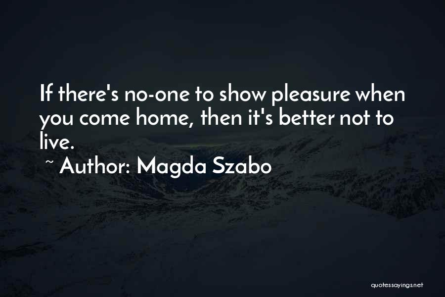 Magda Szabo Quotes 1631866