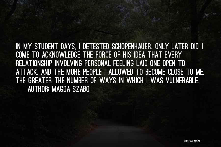 Magda Szabo Quotes 1739748