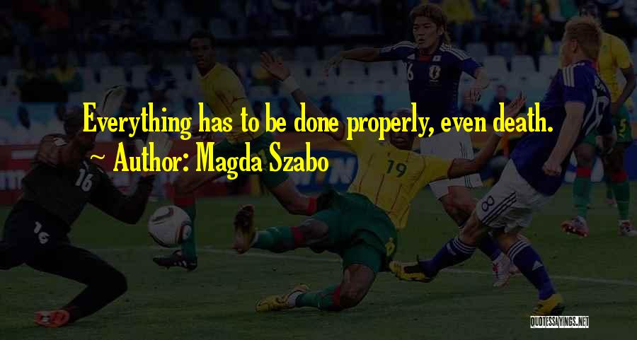 Magda Szabo Quotes 1962135