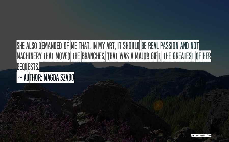 Magda Szabo Quotes 242192