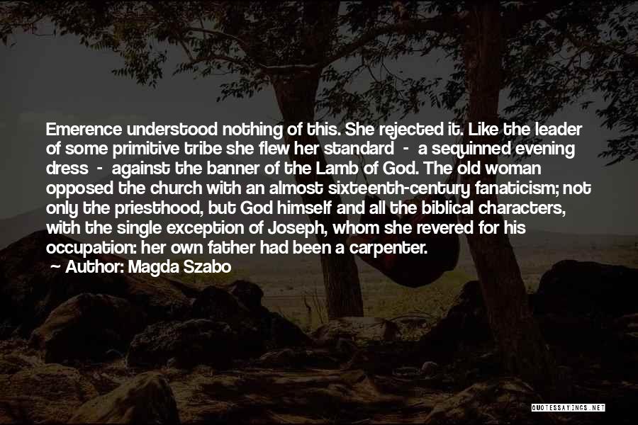 Magda Szabo Quotes 315460