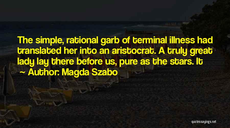 Magda Szabo Quotes 573549