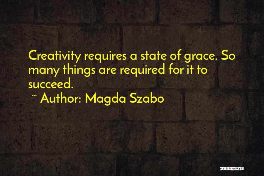 Magda Szabo Quotes 925265