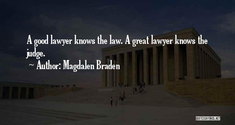 Magdalen Braden Quotes 1007300