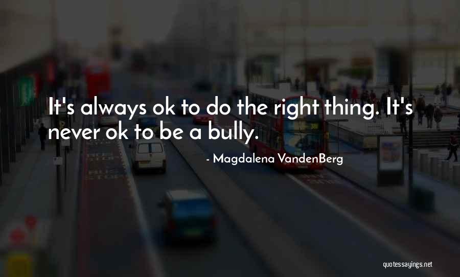 Magdalena VandenBerg Quotes 1090814 Magdalena VandenBerg Quotes 1090814