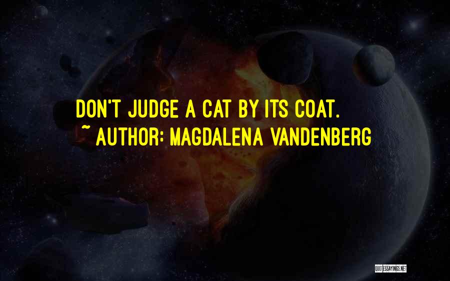 Magdalena VandenBerg Quotes 366545