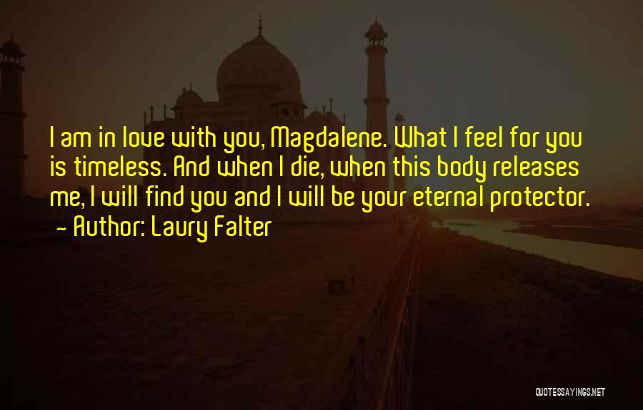 Magdalene Quotes By Laury Falter