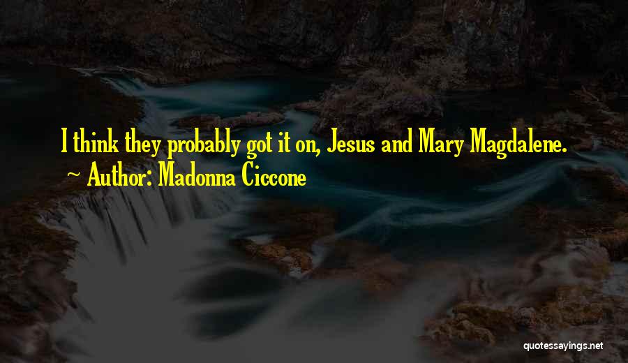 Magdalene Quotes By Madonna Ciccone