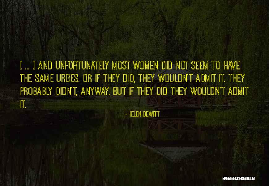 Magdalenian Culture Quotes By Helen DeWitt Magdalenian Culture Quotes By Helen DeWitt
