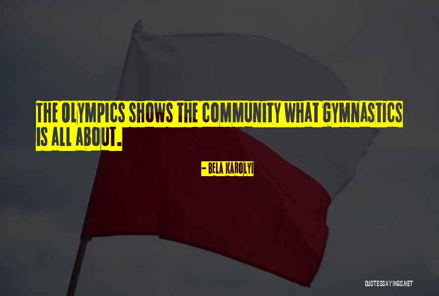 Magdaleno Meza Quotes By Bela Karolyi