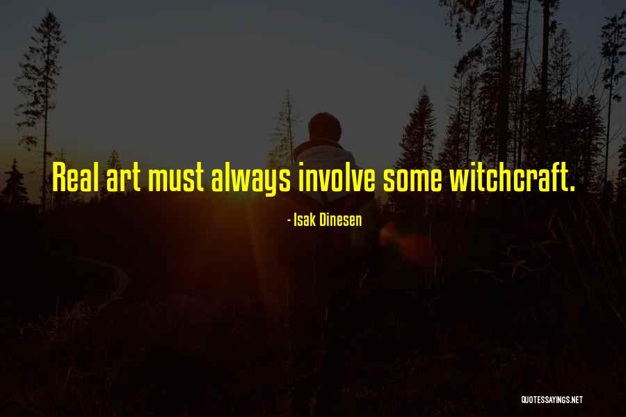 Magdaleno Meza Quotes By Isak Dinesen