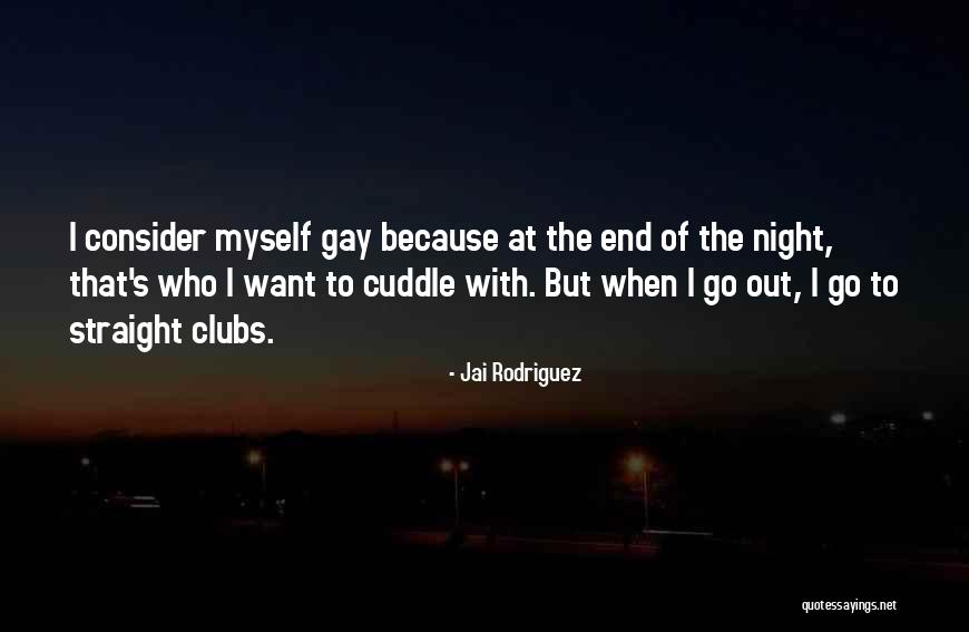 Magdaleno Meza Quotes By Jai Rodriguez
