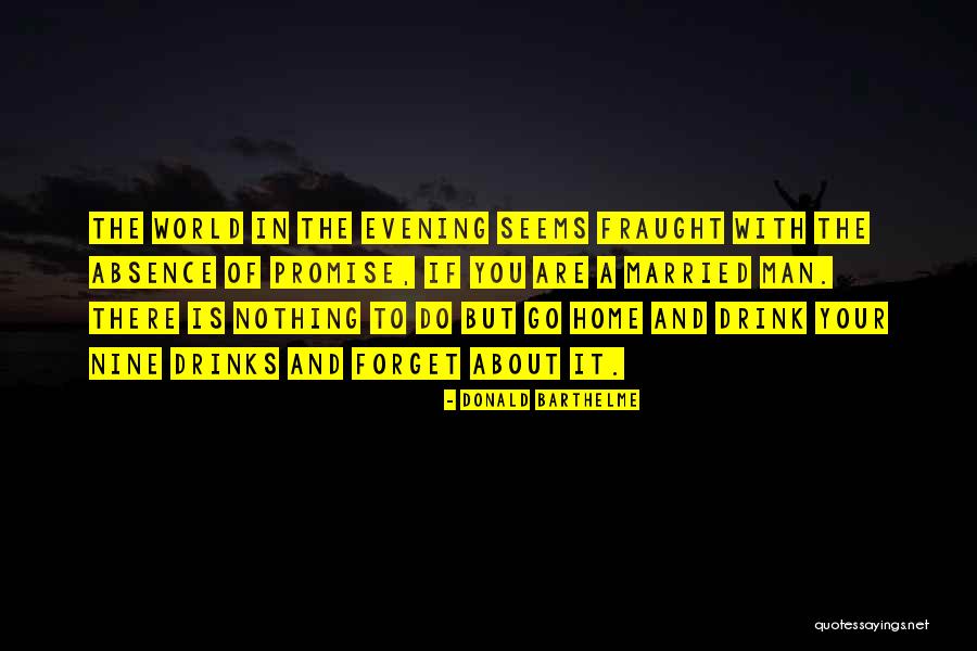 Magdayao Last Fight Quotes By Donald Barthelme Magdayao Last Fight Quotes By Donald Barthelme