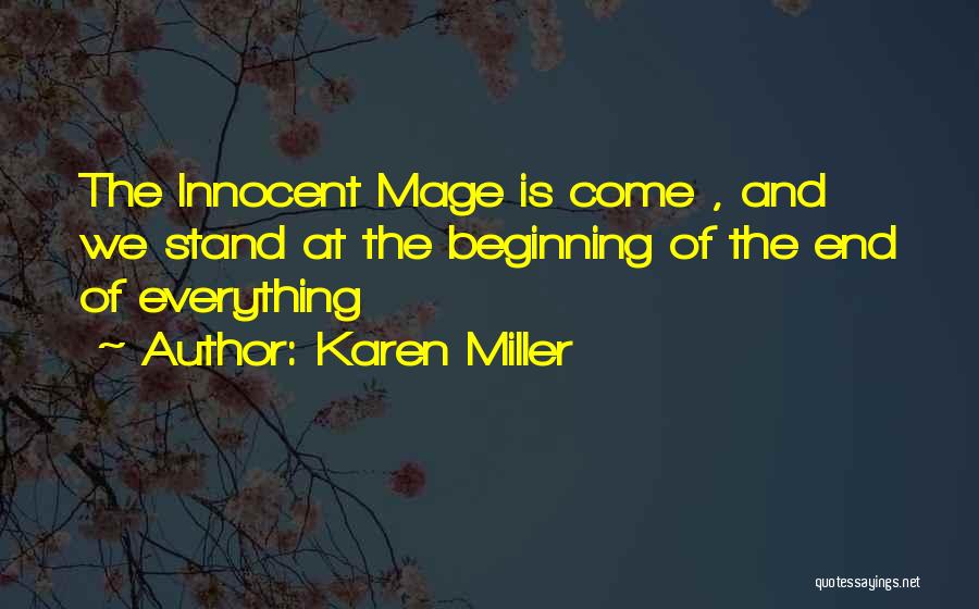 Mage Quotes By Karen Miller