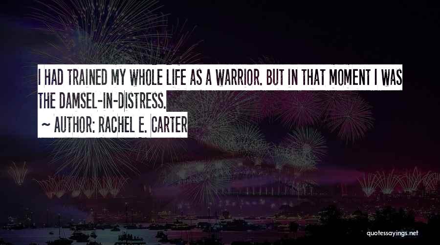 Mage Quotes By Rachel E. Carter