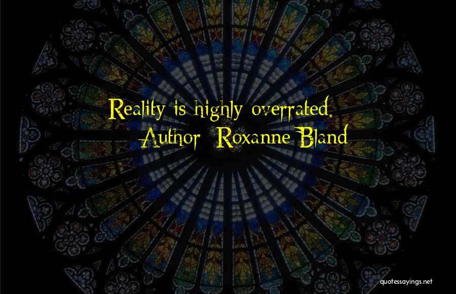 Mage Quotes By Roxanne Bland
