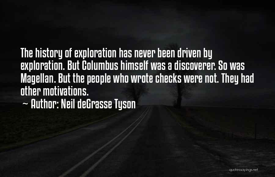 Magellan Quotes By Neil DeGrasse Tyson