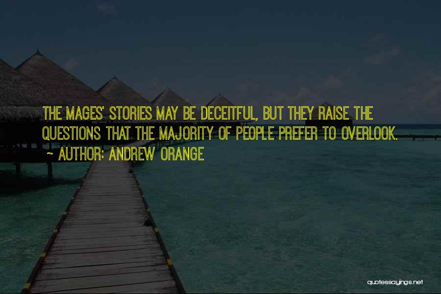 Mages Quotes By Andrew Orange