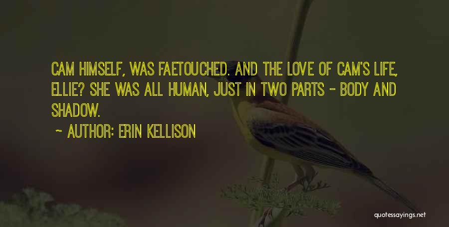 Mages Quotes By Erin Kellison