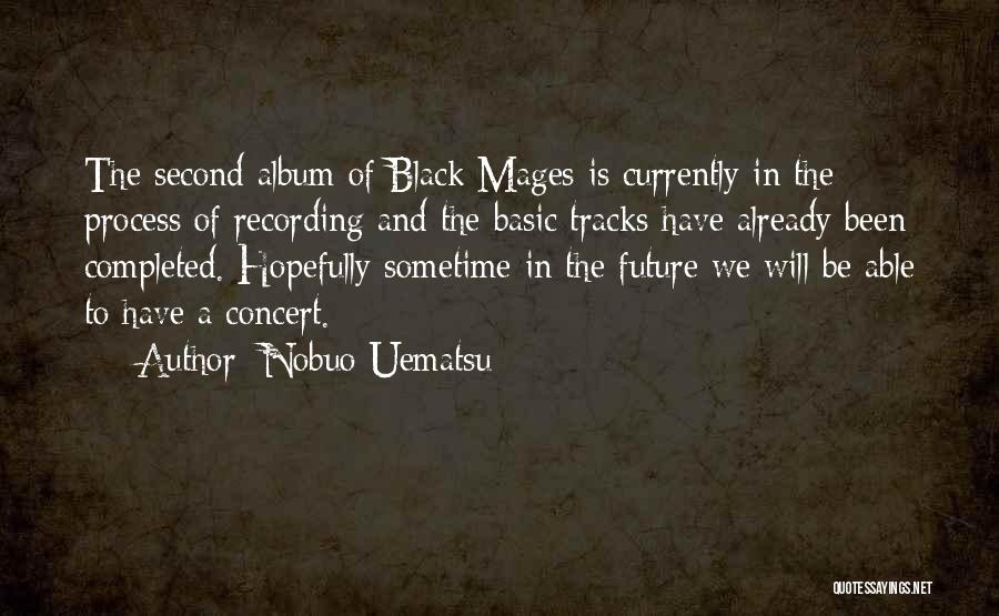 Mages Quotes By Nobuo Uematsu