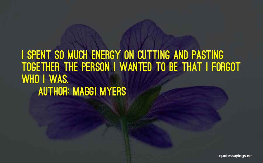 Maggi Myers Quotes 1633891