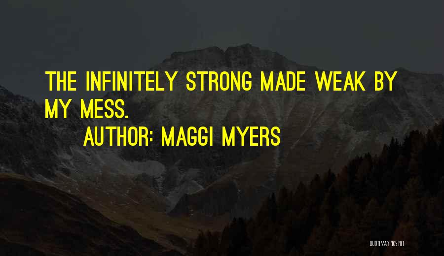 Maggi Myers Quotes 2066671
